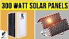 10 Best 300 Watt Solar Panels 2020