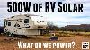 What Do We Power With 500 Watts Of Rv Solar